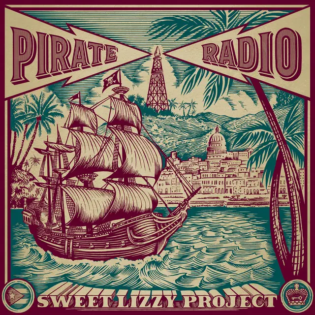 Sweet Lizzy Project Pirate Radio (LP) 