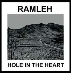 Ramleh Hole In The Heart - LTD (2LP+7")