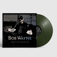 Bob Wayne Outlaw Carnie - LTD (LP)
