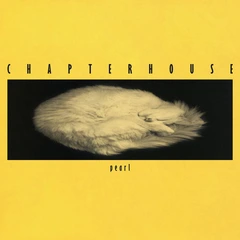 Chapterhouse Pearl - LTD (12")