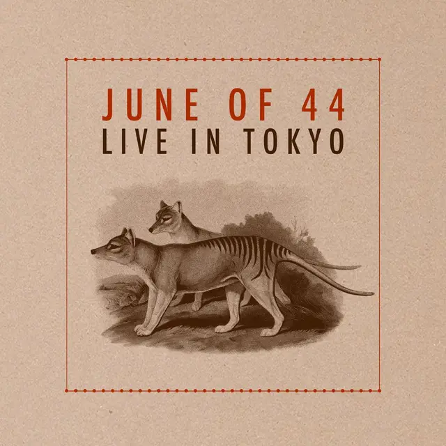 June Of 44 Live In Tokyo: Deluxe Edition (LP) 