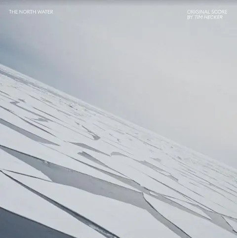 Tim Hecker The North Water: Original… - LTD (LP) 