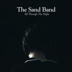 The Sand Band All Through The Night (LP)