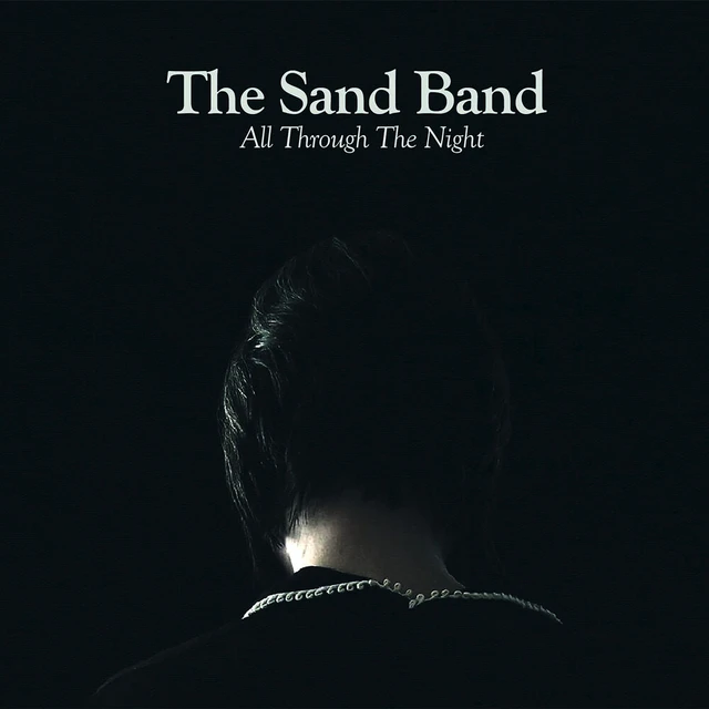 The Sand Band All Through The Night (LP) 
