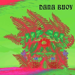 Dana Buoy Experiments In Plant Based Music 1 (LP)