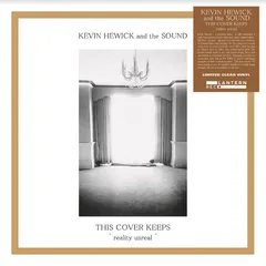 Kevin Hewick &amp; The Sound This Cover Keeps Reality Unreal (LP)
