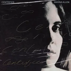 Marina Allen Centrifics (LP)