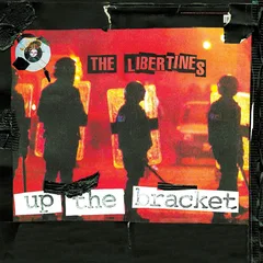 The Libertines Up The Bracket: 20th Anniversary… (2LP)