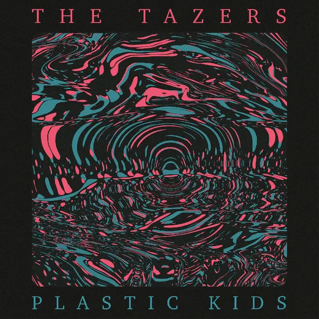 The Tazers Plastic Kids (LP) 