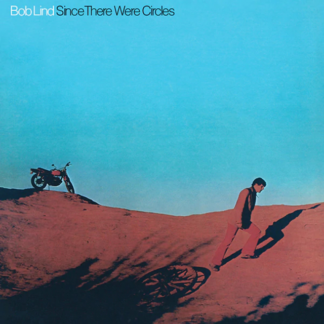 Bob Lind Since There Were Circles (LP) 