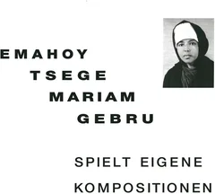 Emahoy Tsege Mariam Gebru Spielt Eigen Kompositionen (LP)