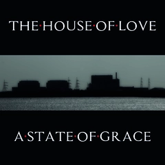The House Of Love A State Of Grace (CD)