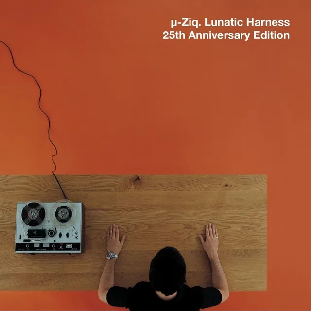U-Ziq Lunatic Harness - 25th Anniversary…(4LP) 
