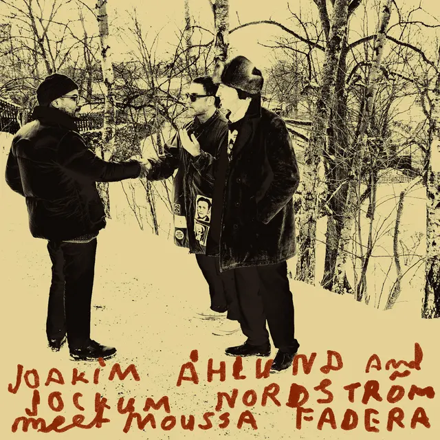 Joakim Åhlund & Jockum Nordström Meets Moussa Fadera (LP) 