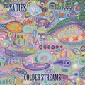 The Sadies Colder Streams (LP)