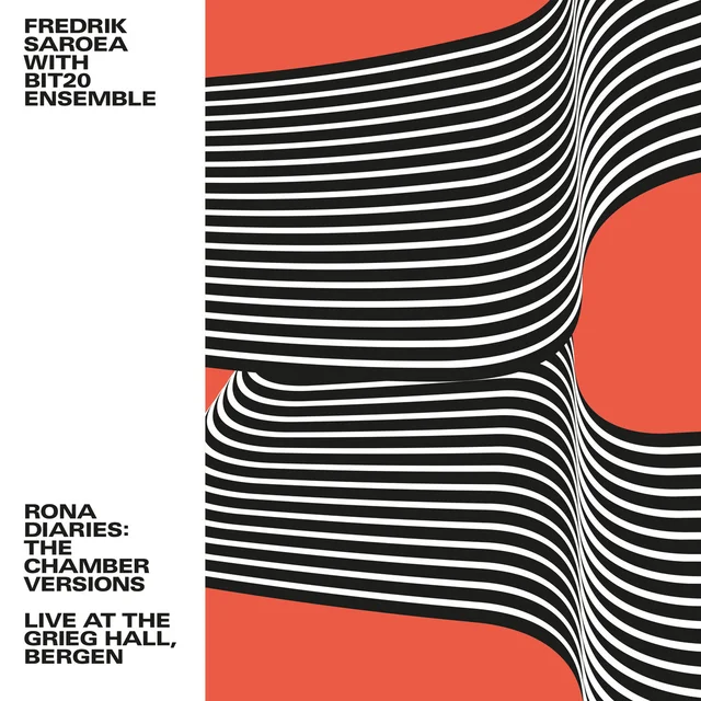 Fredrik Saroea With Bit20 Ensemble Rona Diaries: The Chamber Versions (LP) 
