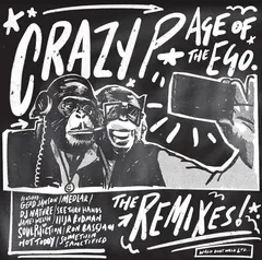 Crazy P Age Of The Ego (The Remixes) (3LP)