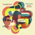 She &amp; Him Melt Away: A Tribute To Brian… (LP)