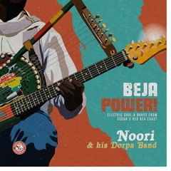 Noori &amp; His Dorpa Band Beja Power! (2LP)