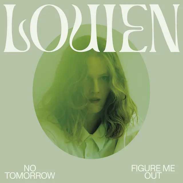 Louien No Tomorrow / Figure Me Out (LP) 