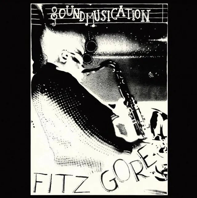 Fitz Gore Soundmusication (LP) 