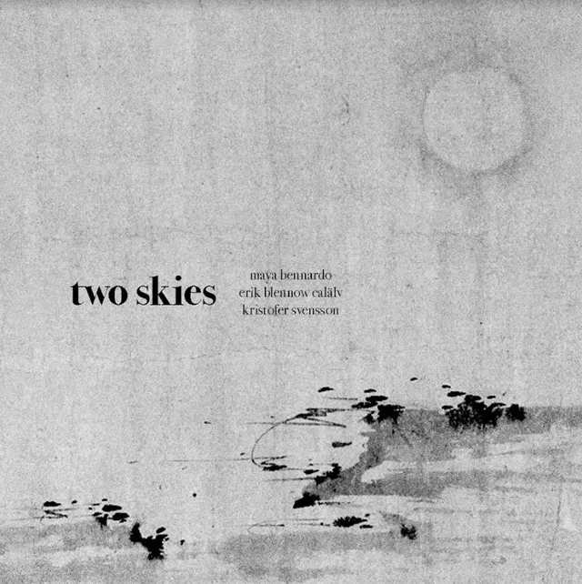 Maya Bennardo/Erik Blennow Calälv… Two Skies (CD) 