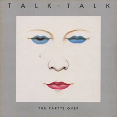 Talk Talk The Party's Over - LTD (LP)