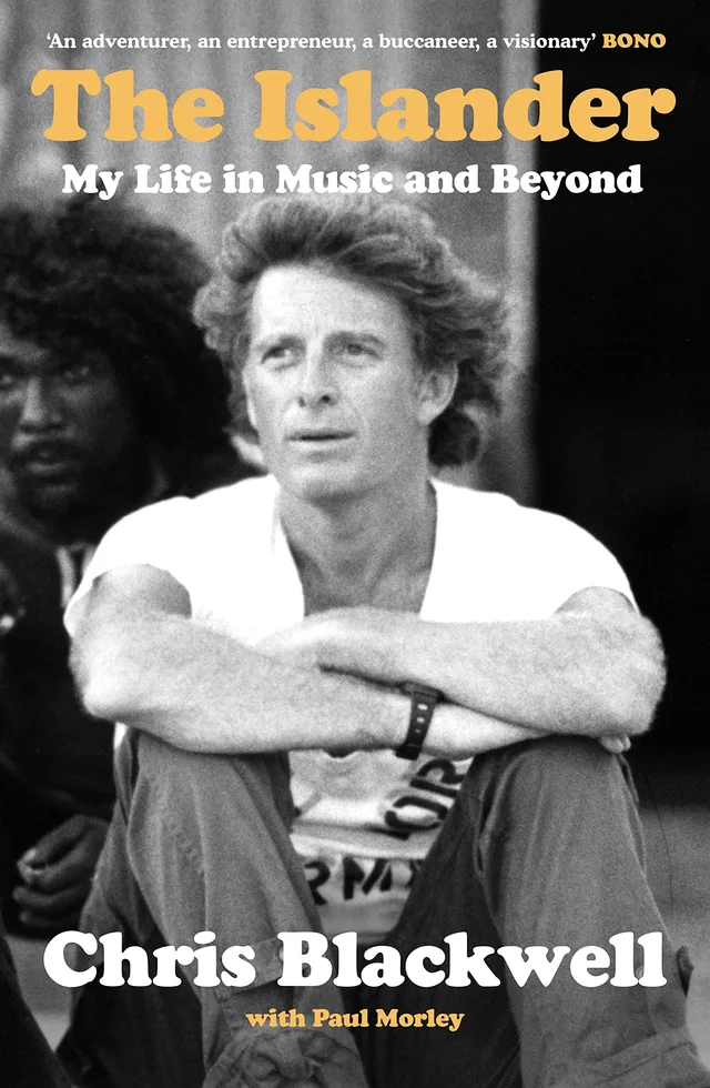 Chris Blackwell The Islander: My Life In Music… (BOK) 