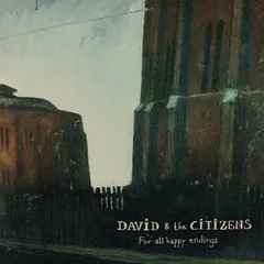 David &amp; The Citizens For All Happy Endings - LTD (LP)