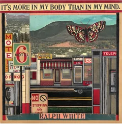 Ralph White It's More In My Body Than In My… (LP)