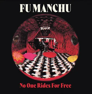 Fu Manchu No One Rides For Free (CD)