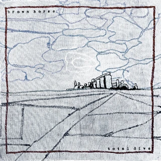 Brown Horse Total Dive (CD)