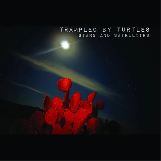 Trampled By Turtles Stars And Satellites: 10 Year… (LP) 