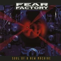 Fear Factory Soul Of A New Machine - LTD 30th… (3LP)