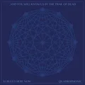 And You Will Know Us By The Trail Of… XI: Bleed Here Now - Mediabook (CD+BD)