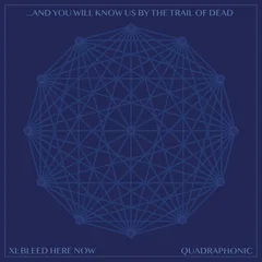 And You Will Know Us By The Trail Of… XI: Bleed Here Now - Mediabook (CD+BD)