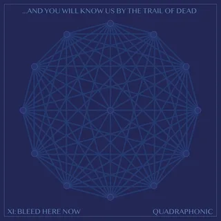 And You Will Know Us By The Trail Of… XI: Bleed Here Now - Mediabook (CD+BD)
