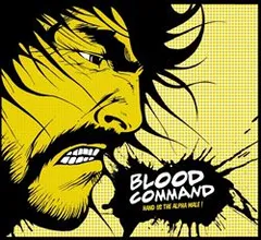Blood Command Hand Us the Alpha Male (10'')