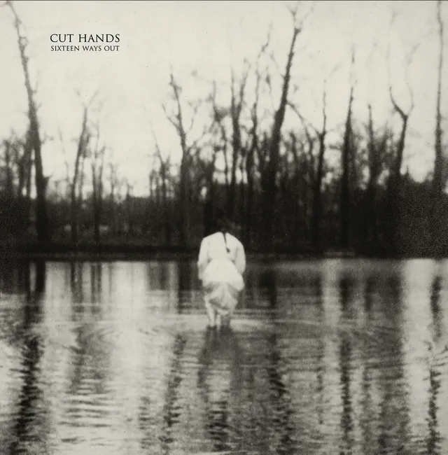 Cut Hands Sixteen Ways Out (LP) 