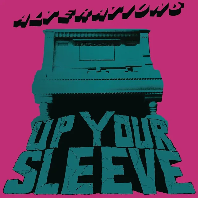 Alterations Up Your Sleeve (LP) 