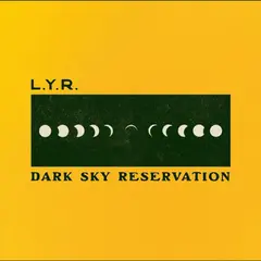 L.Y.R. Dark Sky Reservation (CD)