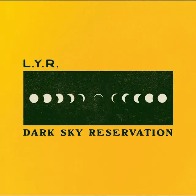 L.Y.R. Dark Sky Reservation (LP) 