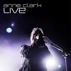 Anne Clark Live (CD+DVD)