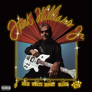 Hank Williams Jr. Rich White Honky Blues (LP)