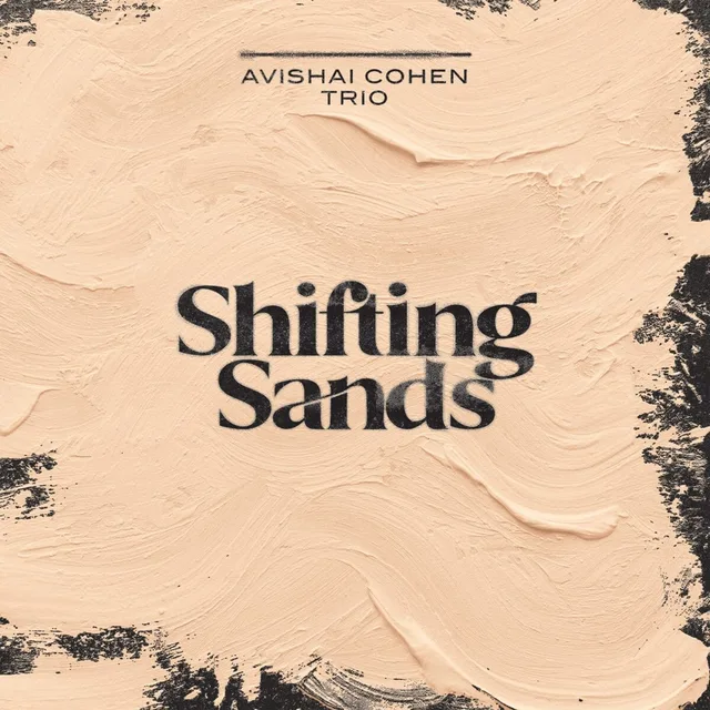 Avishai Cohen Trio Shifting Sands (LP) 