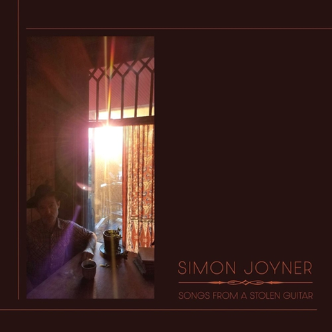 Simon Joyner Songs From A Stolen Guitar (LP) 