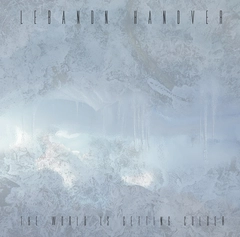 Lebanon Hanover World Is Getting Colder (LP)