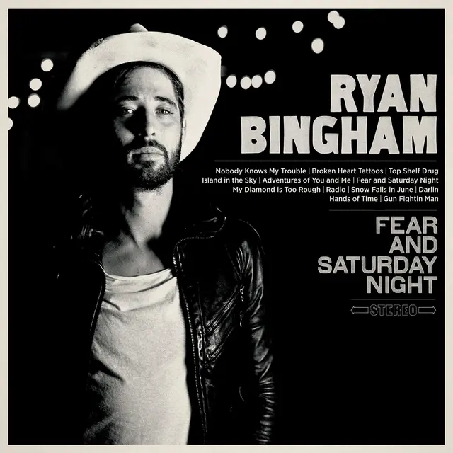 Ryan Bingham Fear And Saturday Night (2LP) 