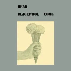 Head Blackpool Cool (LP)