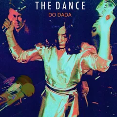 The Dance Do Dada - LTD (LP)